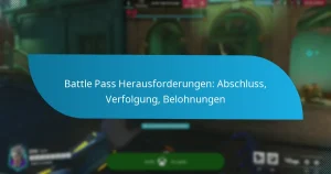 Battle Pass Herausforderungen: Abschluss, Verfolgung, Belohnungen
