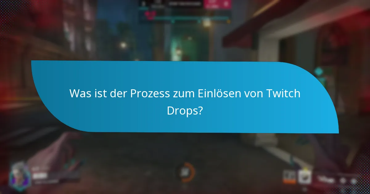 Wie beanspruche ich meine Twitch Drops?