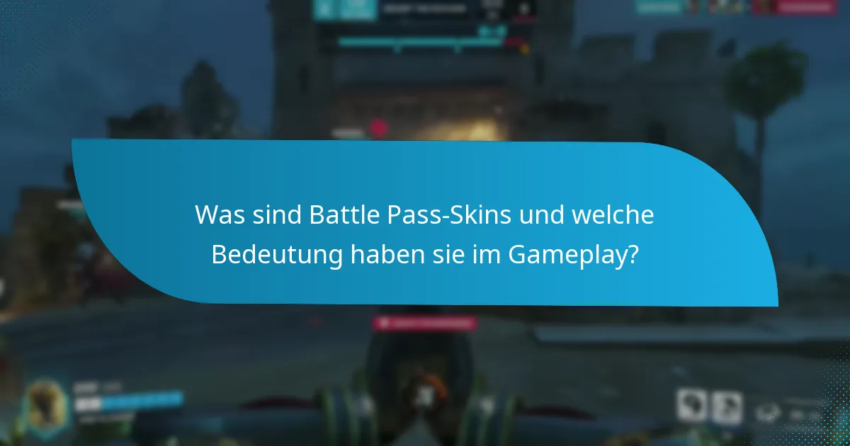 Wie wird die Seltenheit von Battle Pass-Skins kategorisiert?