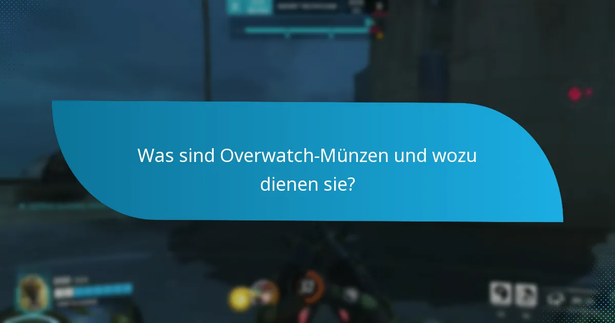 Wie können Spieler Overwatch-Münzen effektiv ausgeben?