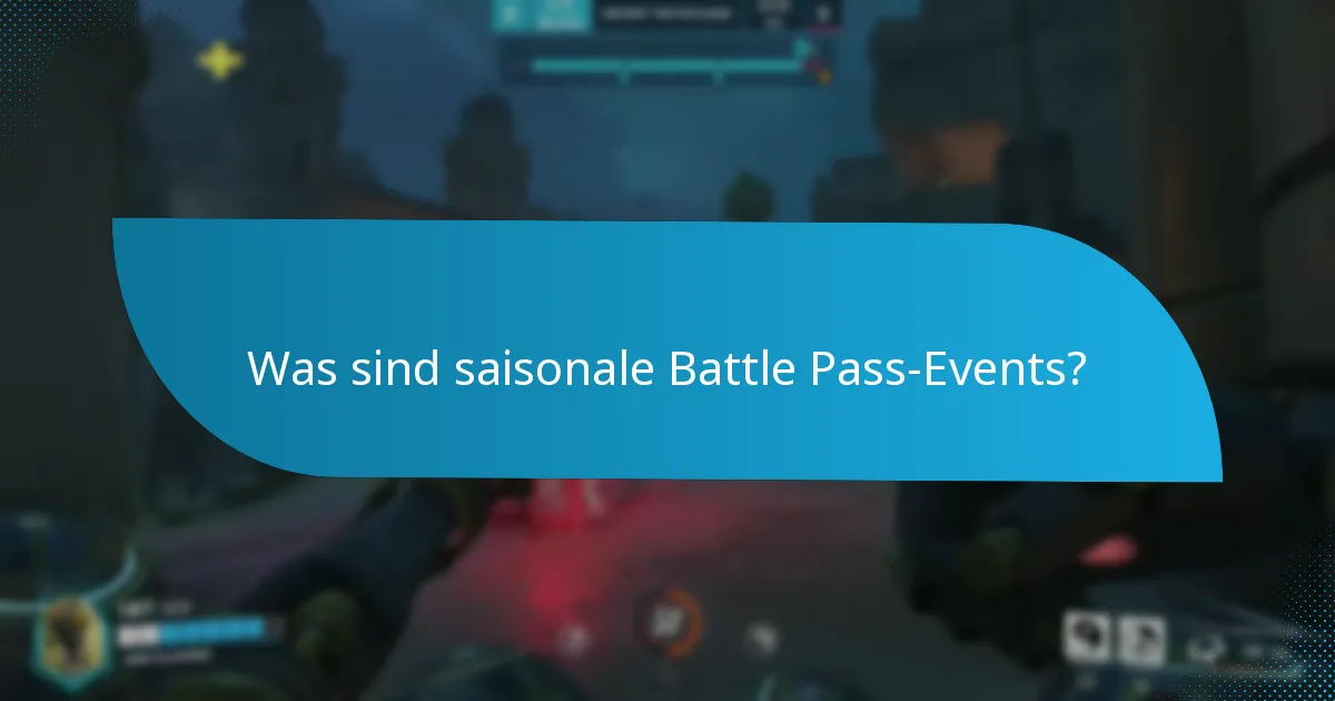 Was sind exklusive Battle Pass-Events?