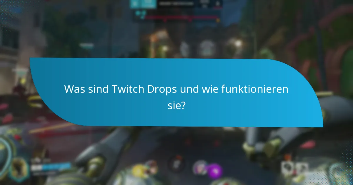 Welche Streamer bieten derzeit Twitch Drops an?