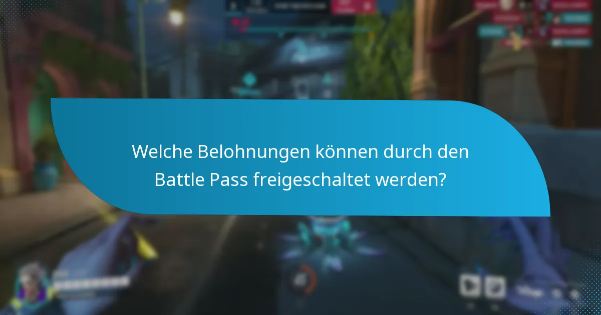 Welche Belohnungen können durch den Battle Pass freigeschaltet werden?