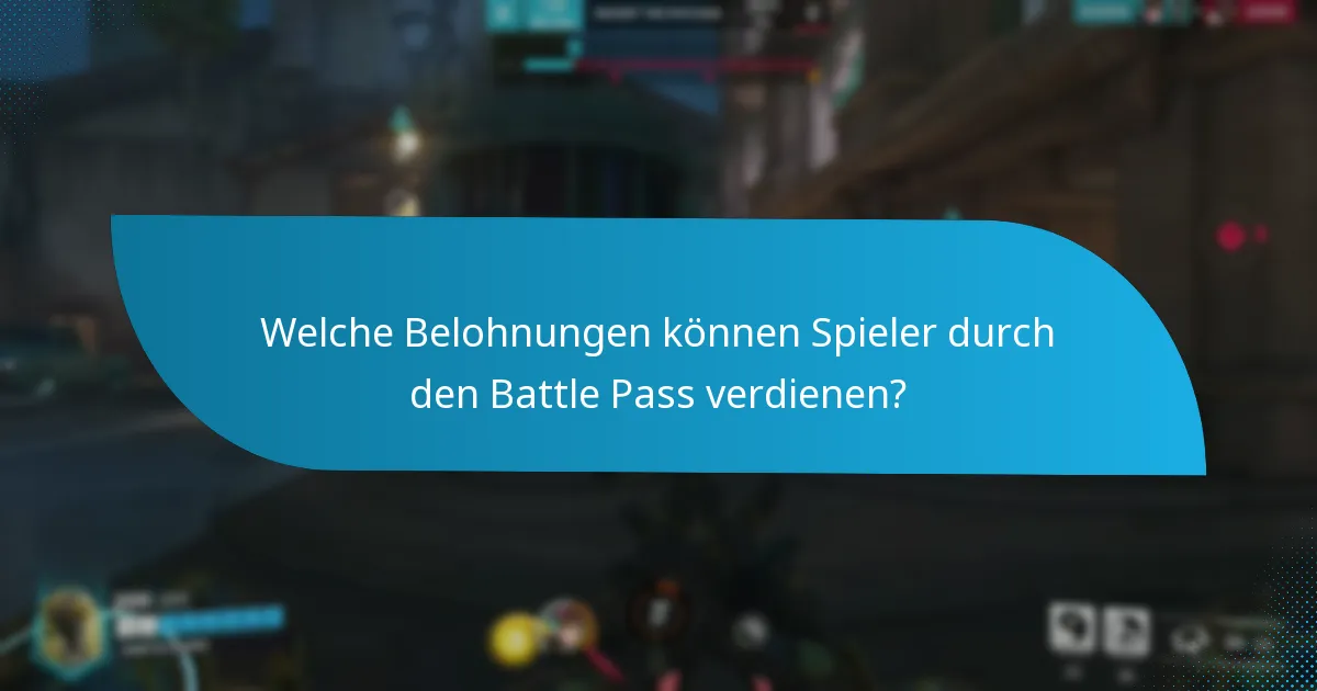 Welche Belohnungen können Spieler durch den Battle Pass verdienen?