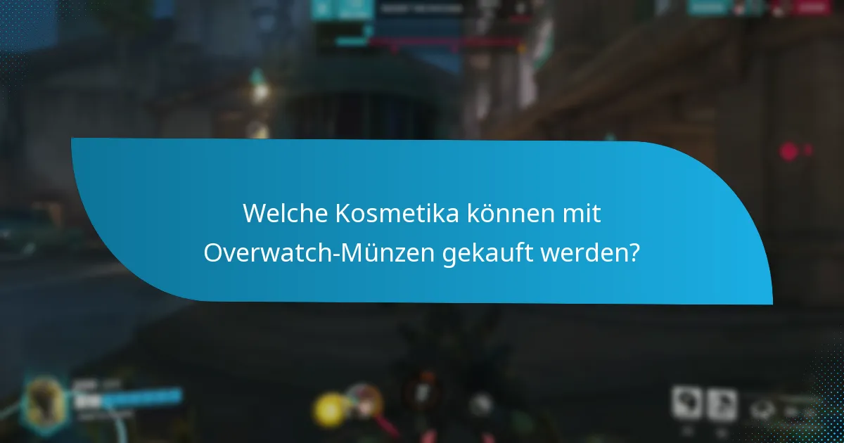 Wie kann man Overwatch-Münzen effektiv ausgeben?