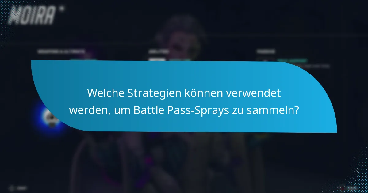 Wie passen Battle Pass-Sprays in den Gesamtfortschritt des Spiels?