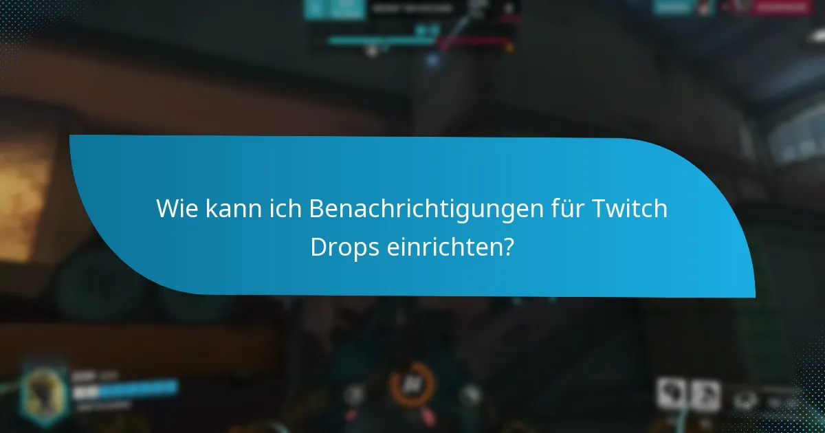 Wie vergleichen sich die Twitch Drops-Belohnungen über verschiedene Ereignisse hinweg?